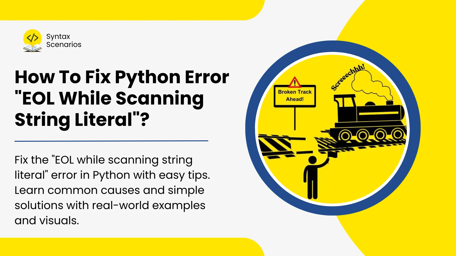 How To Fix Python Error “EOL While Scanning String Literal”?