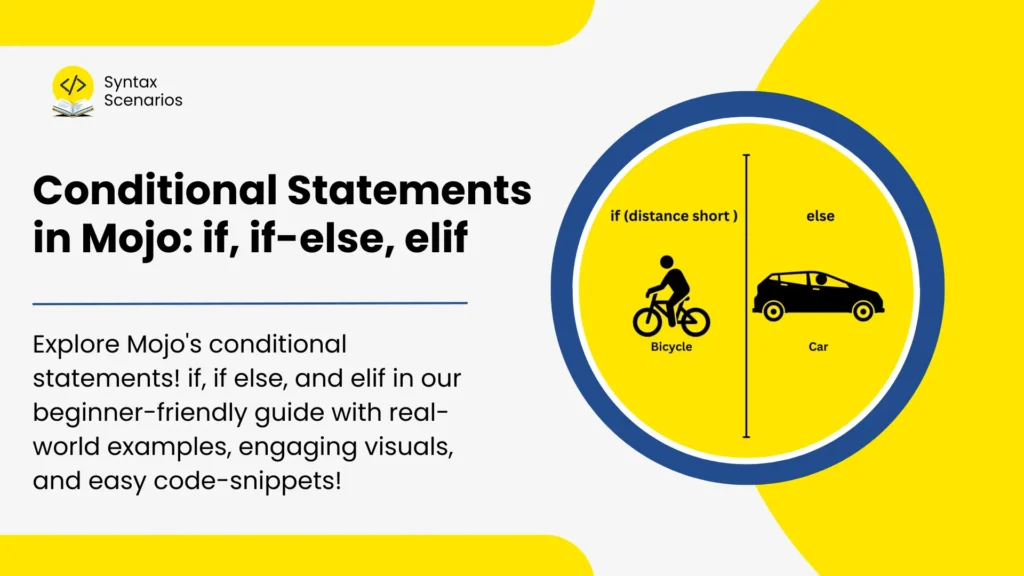 conditional statements in Mojo