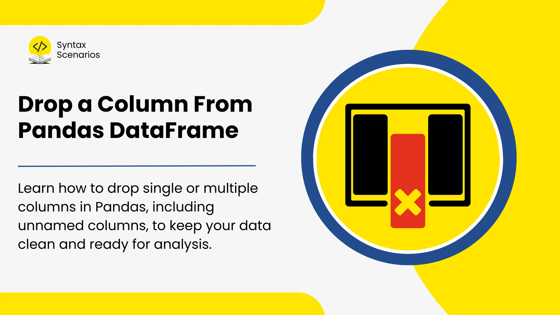 How To Drop A Column From Pandas Dataframe