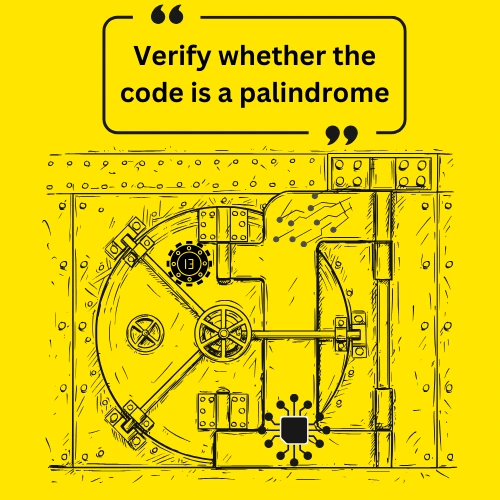A vault door with a prompt to verify if a code is a palindrome